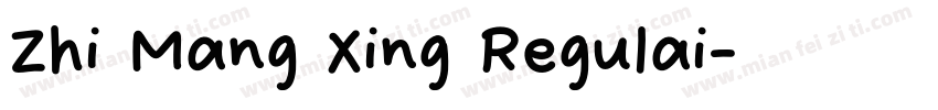 Zhi Mang Xing Regulai字体转换
